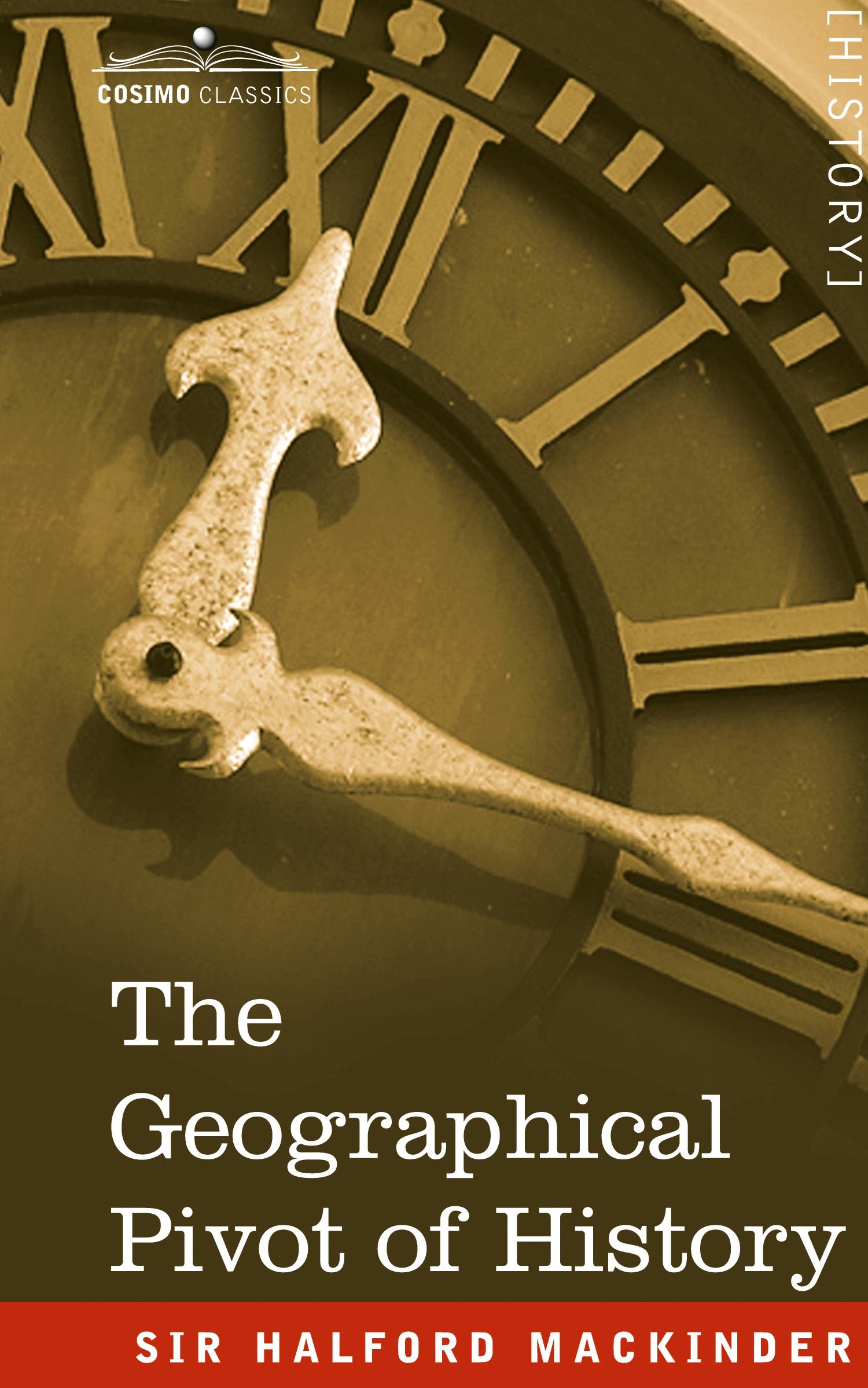 Cover: 9781646796618 | The Geographical Pivot of History | Halford John Mackinder | Buch