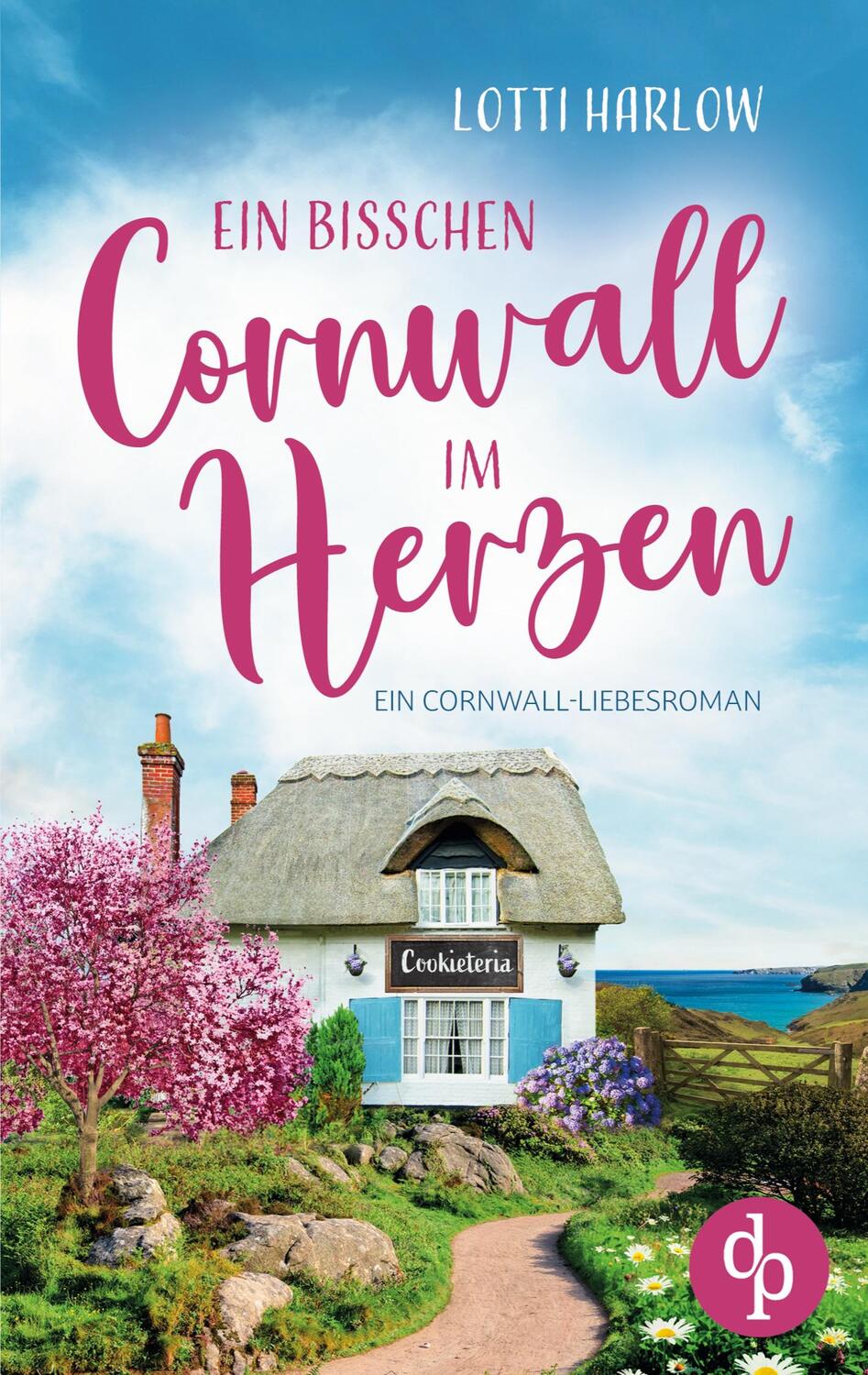 Cover: 9783987784040 | Ein bisschen Cornwall im Herzen | Lotti Harlow | Taschenbuch | 316 S.