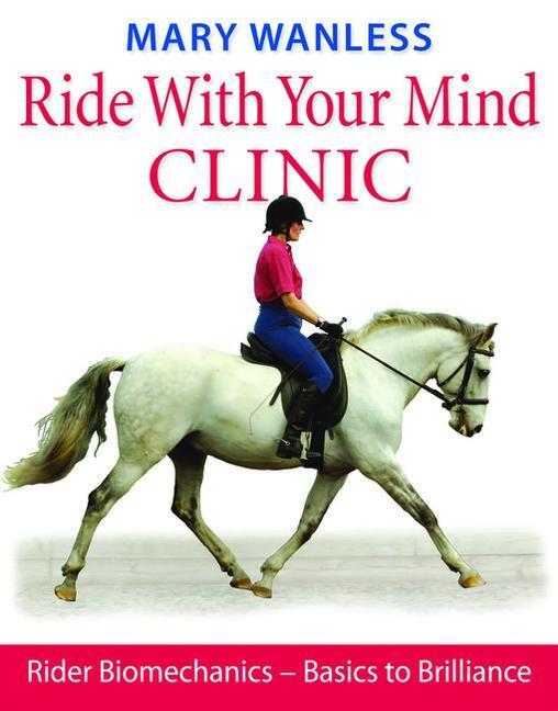 Cover: 9781905693047 | Ride with Your Mind Clinic | Mary Wanless | Buch | Englisch | 2008