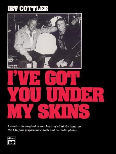 Cover: 9780739017067 | I've Got You Under My Skins | Schlagzeug/Drumset (incl. CD) | Cottler