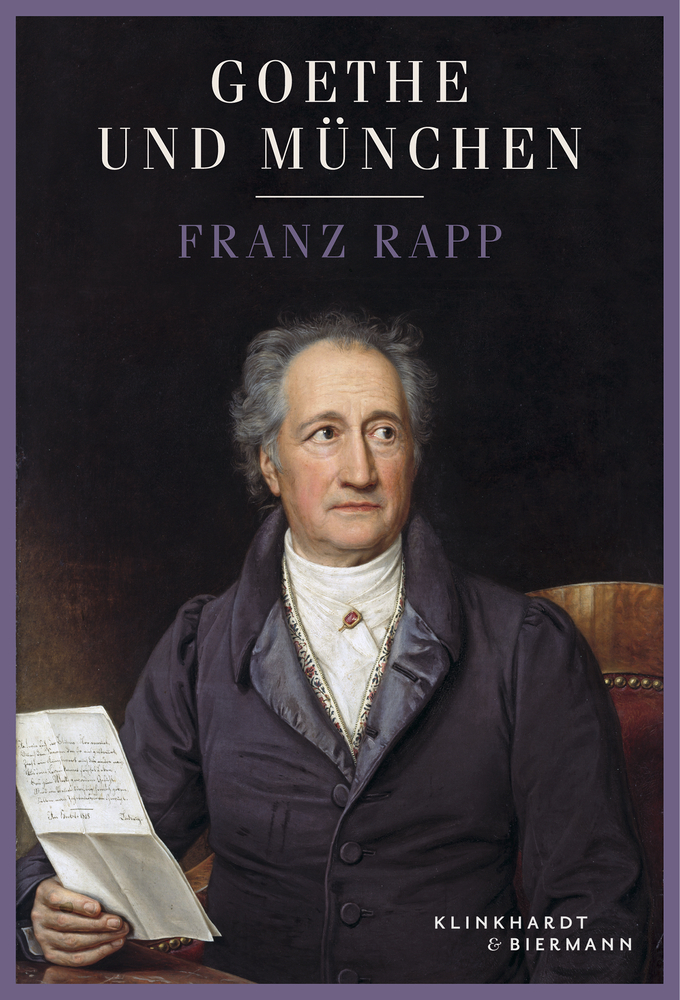 Cover: 9783943616170 | Goethe und München | Franz Rapp | Buch | 2014 | Klinkhardt & Biermann