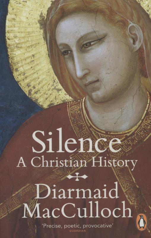 Cover: 9780241952320 | Silence | A Christian History | Diarmaid MacCulloch | Taschenbuch