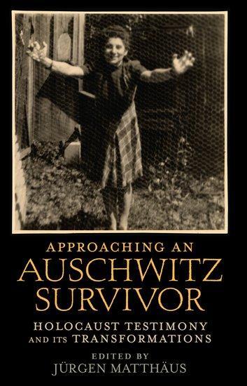 Cover: 9780199772537 | Approaching an Auschwitz Survivor | Jürgen Matthäus | Taschenbuch