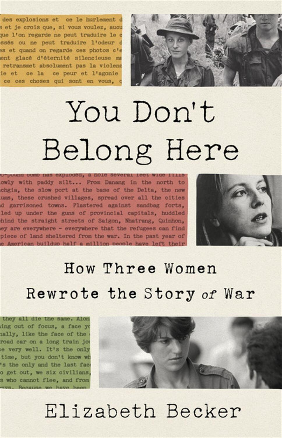 Cover: 9781541768239 | You Don't Belong Here | How Three Women Rewrote the Story of War