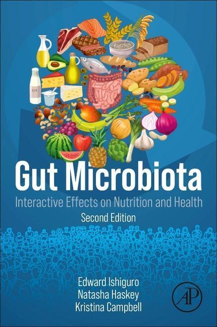 Cover: 9780323913874 | Gut Microbiota | Interactive Effects on Nutrition and Health | Buch
