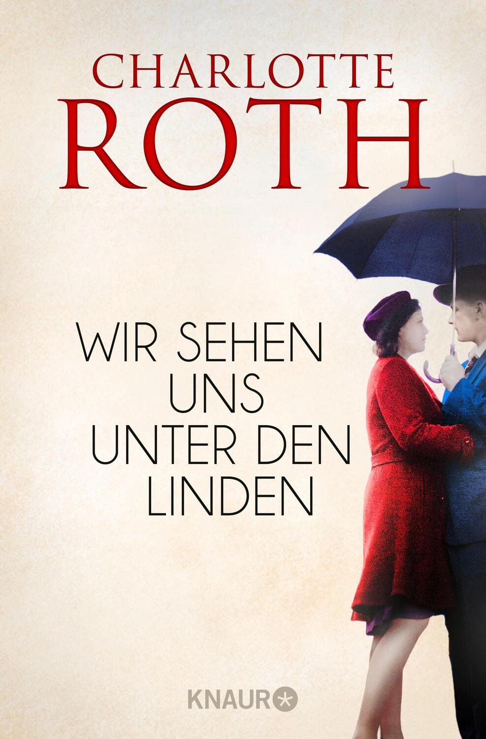 Cover: 9783426522356 | Wir sehen uns unter den Linden | Charlotte Roth | Taschenbuch | 2019