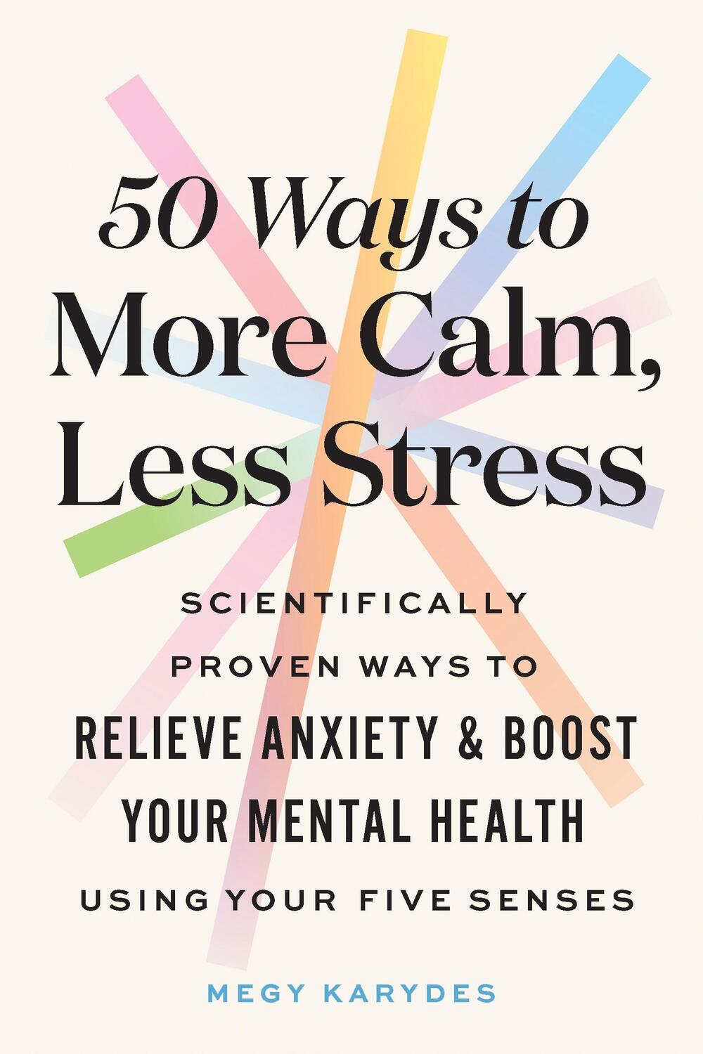 Cover: 9781728262529 | 50 Ways to More Calm, Less Stress | Megy Karydes | Taschenbuch | 2024