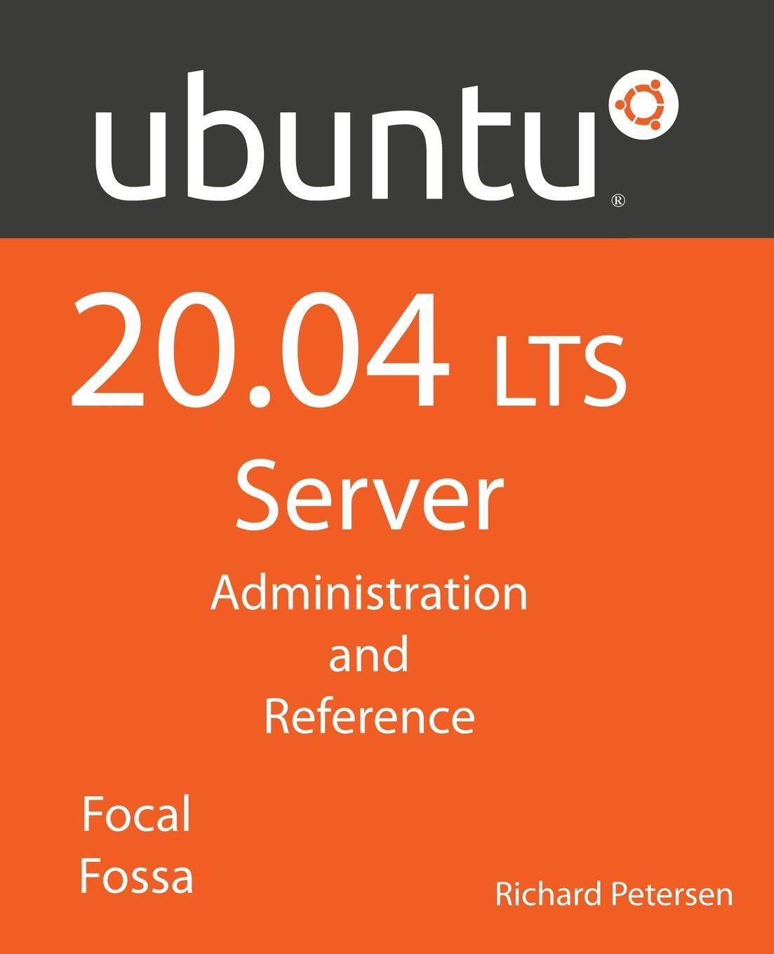 Cover: 9781949857122 | Ubuntu 20.04 LTS Server | : Administration and Reference | Petersen