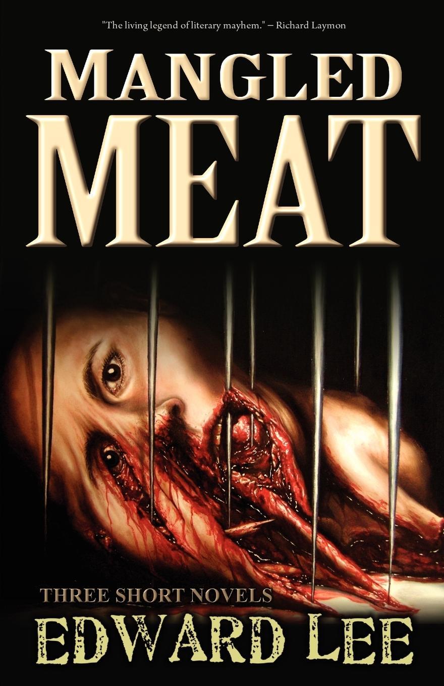 Cover: 9781936383788 | Mangled Meat | Edward Jr. Lee | Taschenbuch | Paperback | Englisch
