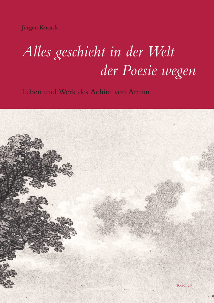 Cover: 9783954905225 | Alles geschieht in der Welt der Poesie wegen | Jürgen Knaack | Buch