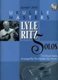 Cover: 9780634046582 | Jumpin' Jim's Ukulele Masters: Lyle Ritz Solos: 15 Chord Solos...