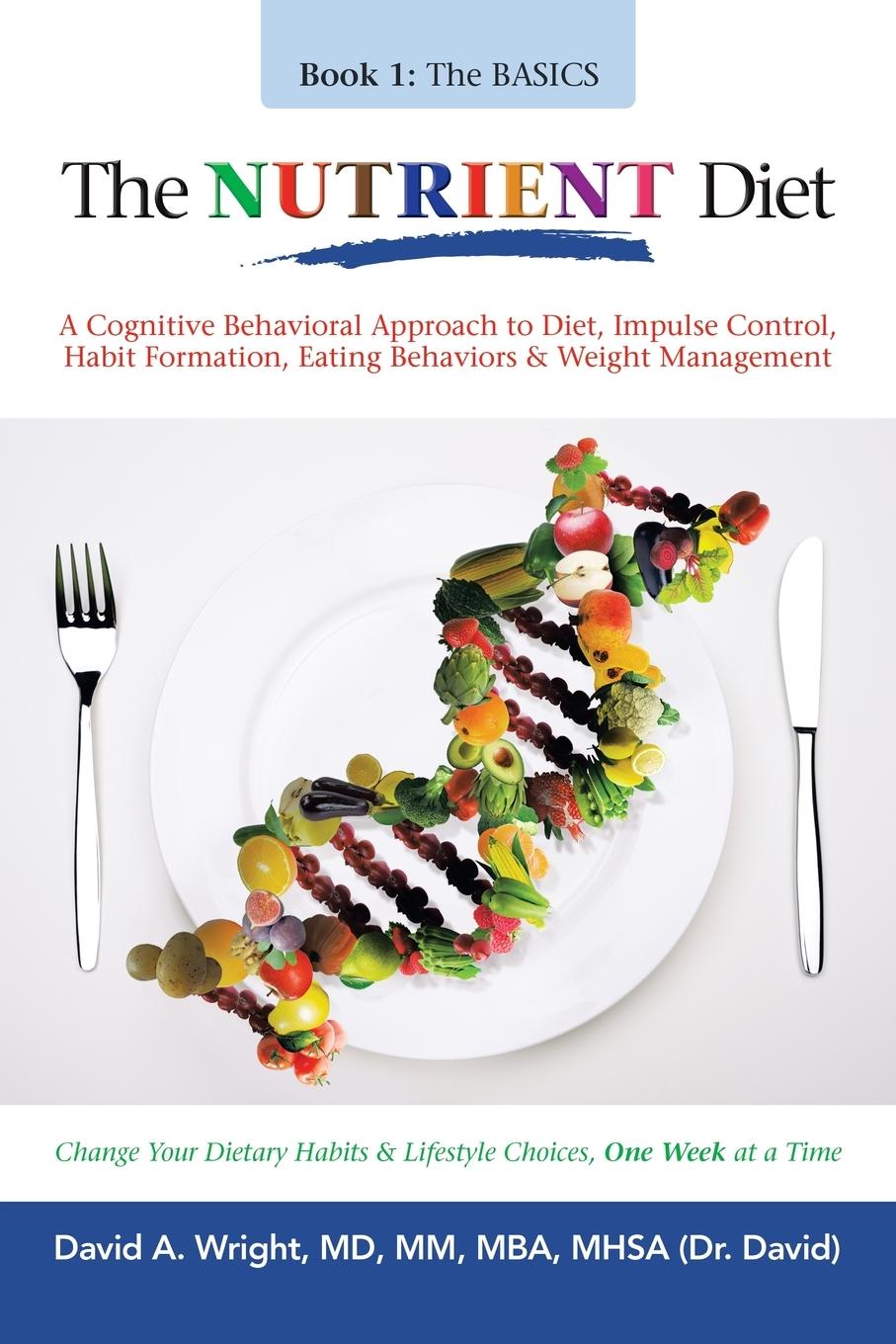 Cover: 9781663210173 | The Nutrient Diet | David A. Wright MD MM MBA MHSA | Taschenbuch