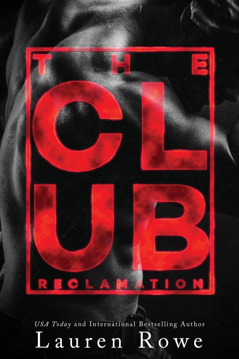 Cover: 9781732670488 | The Club | Reclamation | Lauren Rowe | Taschenbuch | The Club Trilogy