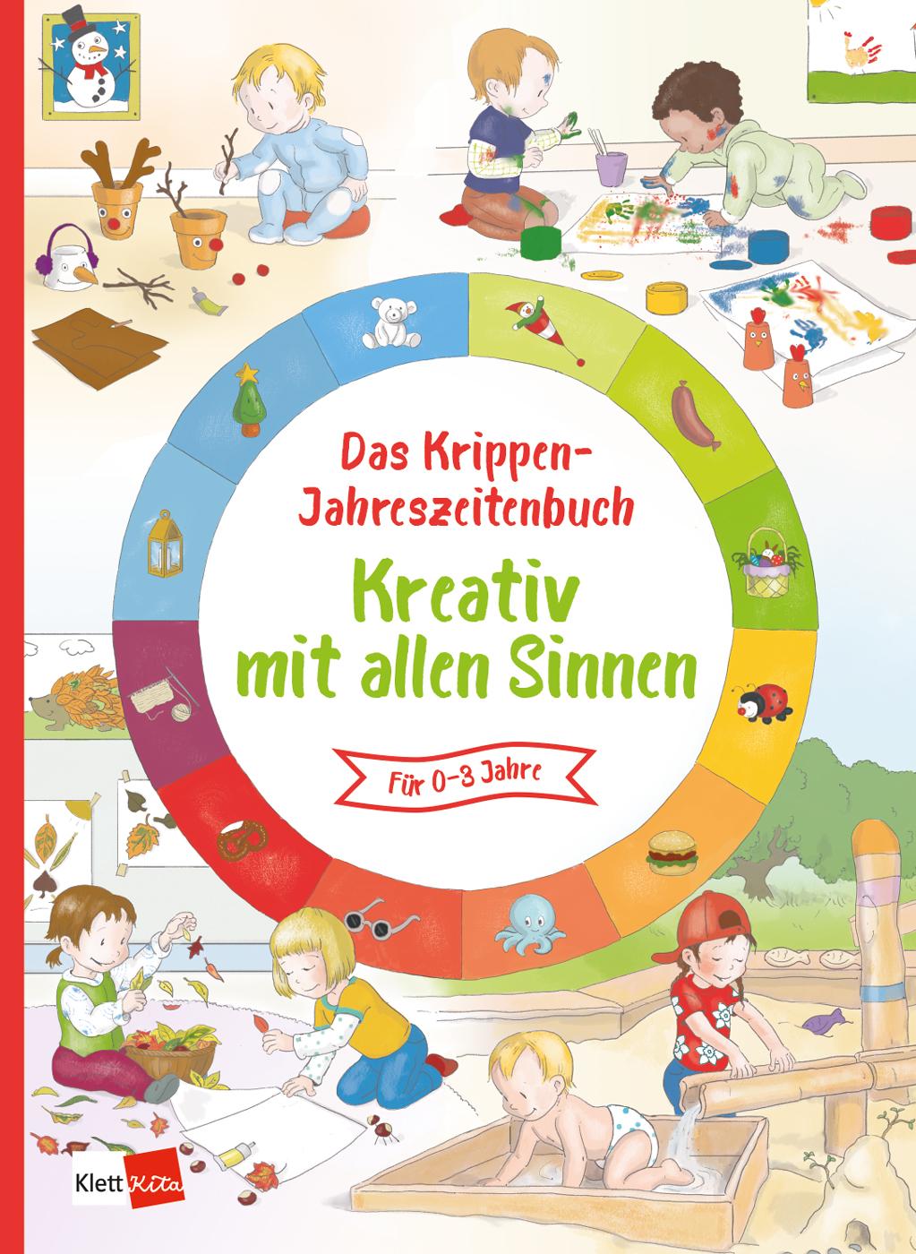 Cover: 9783960461524 | Das Krippen-Jahreszeitenbuch Kreativ mit allen Sinnen | Taschenbuch