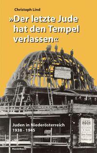 Cover: 9783854761419 | Der letzte Jude hat den Tempel verlassen | Christoph Lind | Buch