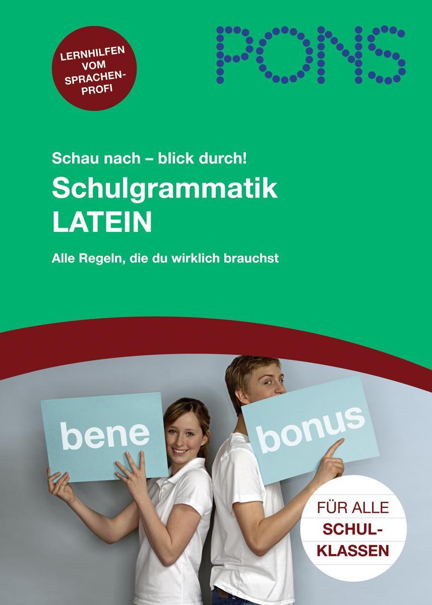 Cover: 9783125613959 | PONS Schau nach - blick durch! Schulgrammatik Latein | Taschenbuch