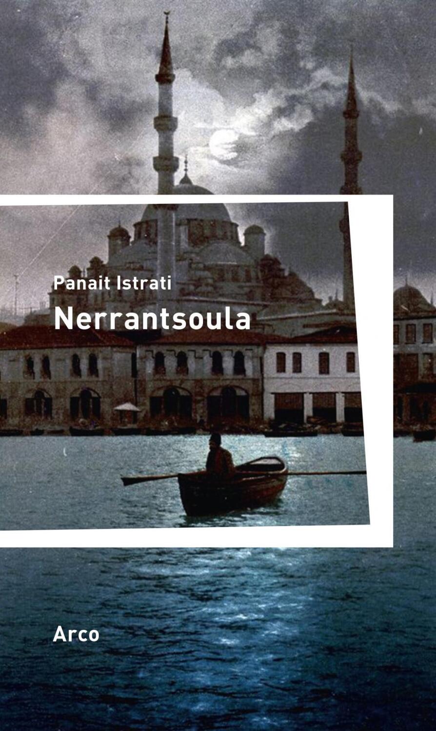 Cover: 9783938375884 | Nerrantsoula | Roman | Panait Istrati | Buch | 200 S. | Deutsch | 2018