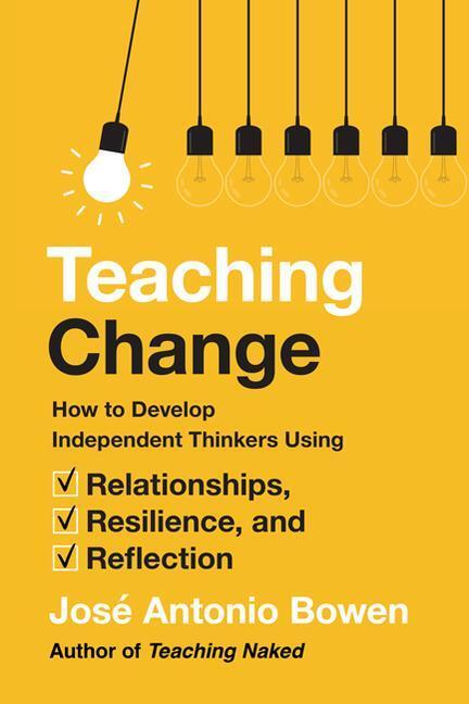 Cover: 9781421442617 | Teaching Change | Jose Antonio Bowen | Buch | Englisch | 2021