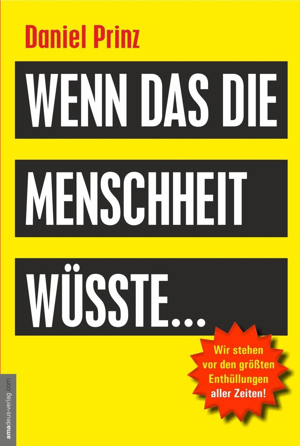 Cover: 9783938656891 | Wenn das die Menschheit wüsste... | Daniel Prinz | Buch | Deutsch