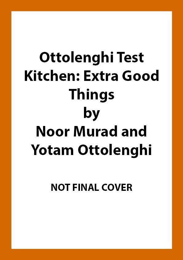 Cover: 9781529109474 | Ottolenghi Test Kitchen: Extra Good Things | Yotam Ottolenghi (u. a.)