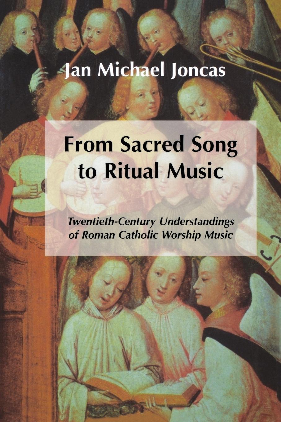 Cover: 9780814623527 | From Sacred Song to Ritual Music | Michael Joncas | Taschenbuch | 1997
