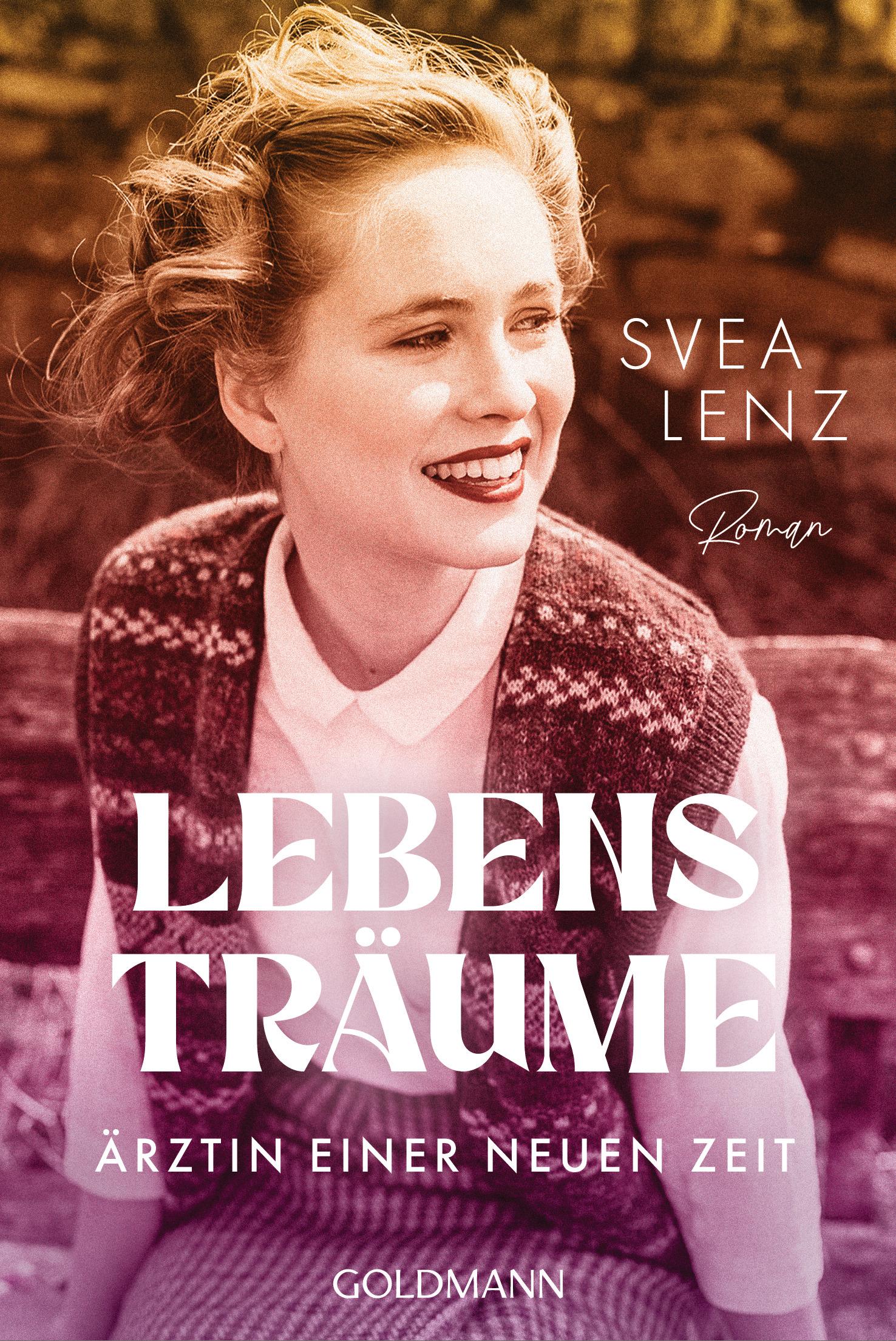 Cover: 9783442494941 | Lebensträume. Ärztin einer neuen Zeit | Roman | Svea Lenz | Buch