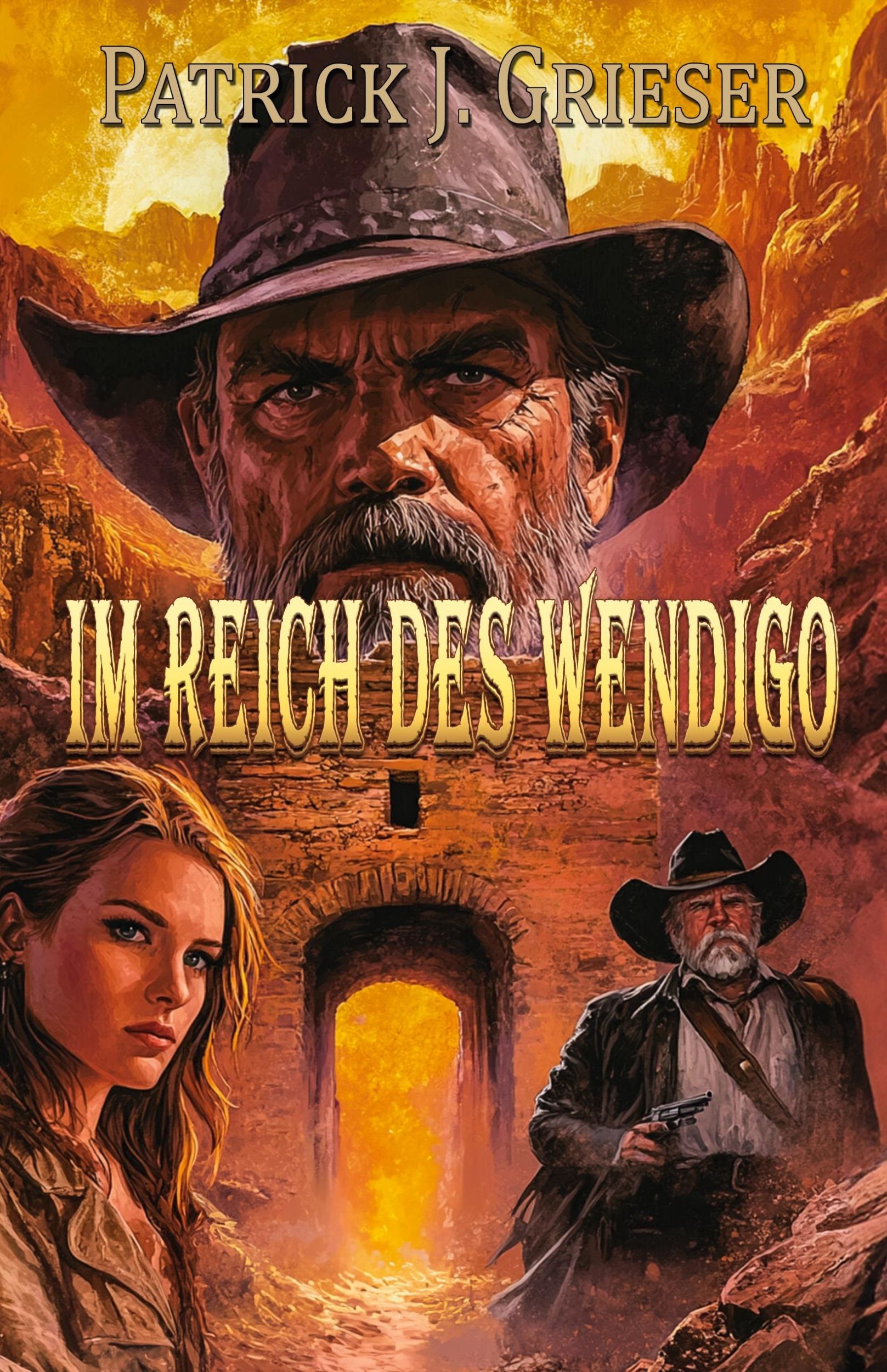 Cover: 9783964034533 | Im Reich des Wendigo | Ein Western | Patrick J. Grieser | Buch | 2025