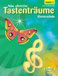 Cover: 9783920470238 | Meine allerersten Tastenträume 2 | Klavierschule für Kinder | Deutsch