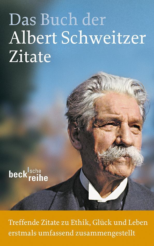 Cover: 9783406645167 | Das Buch der Albert-Schweitzer-Zitate | Einhard Weber | Taschenbuch