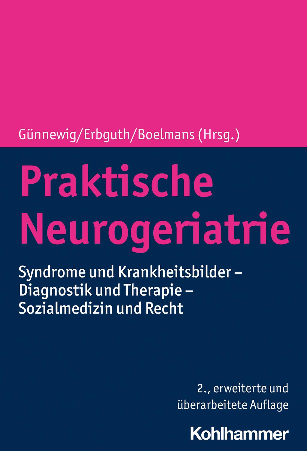Cover: 9783170355453 | Praktische Neurogeriatrie | Thomas Günnewig (u. a.) | Buch | Deutsch