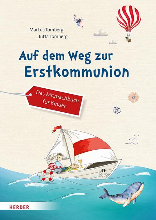 Cover: 9783451377563 | Auf dem Weg zur Erstkommunion | Das Mitmachbuch für Kinder | Buch