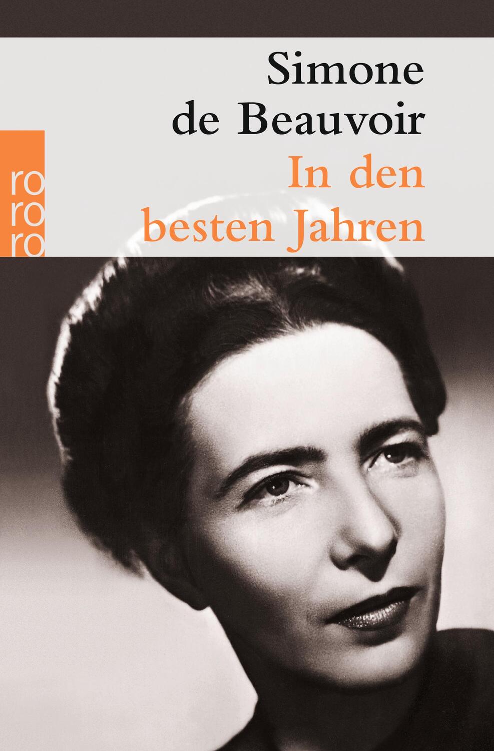 Cover: 9783499111129 | In den besten Jahren | Simone de Beauvoir | Taschenbuch | 744 S.