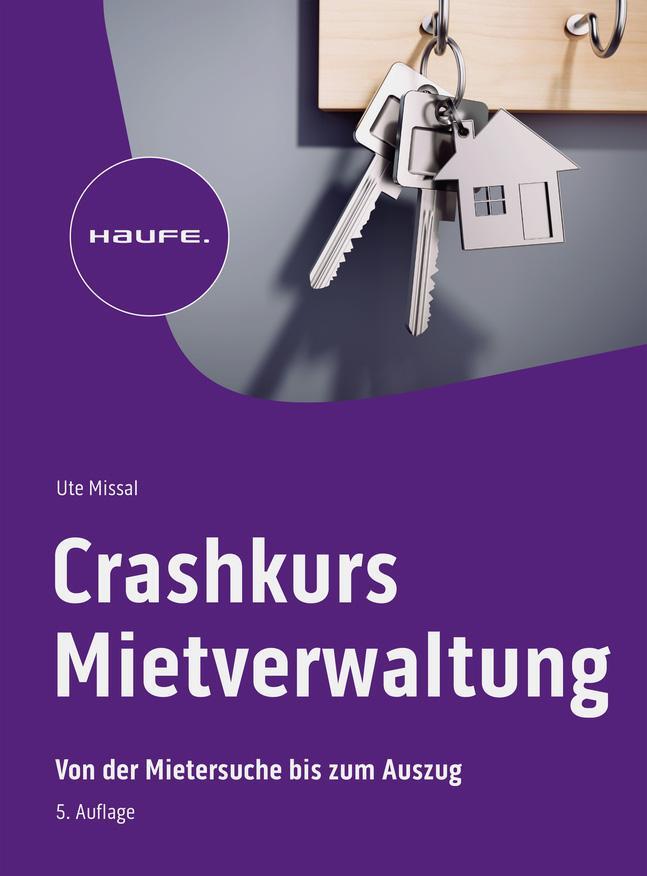 Cover: 9783648168097 | Crashkurs Mietverwaltung | Von der Mietersuche bis zum Auszug | Missal