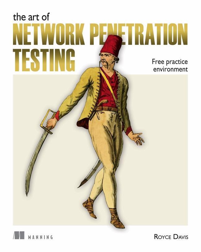 Cover: 9781617296826 | Art of Network Penetration Testing, The | Free practice environment