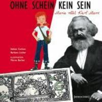Cover: 9783981009750 | Ohne Schein kein Sein | Maria rettet Karl Marx | Carbon | Buch | 48 S.