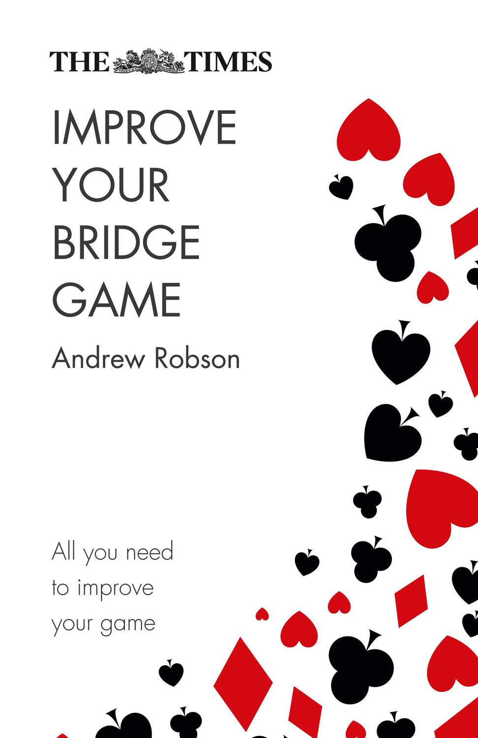 Cover: 9780008285586 | The Times Improve Your Bridge Game | Andrew Robson (u. a.) | Buch