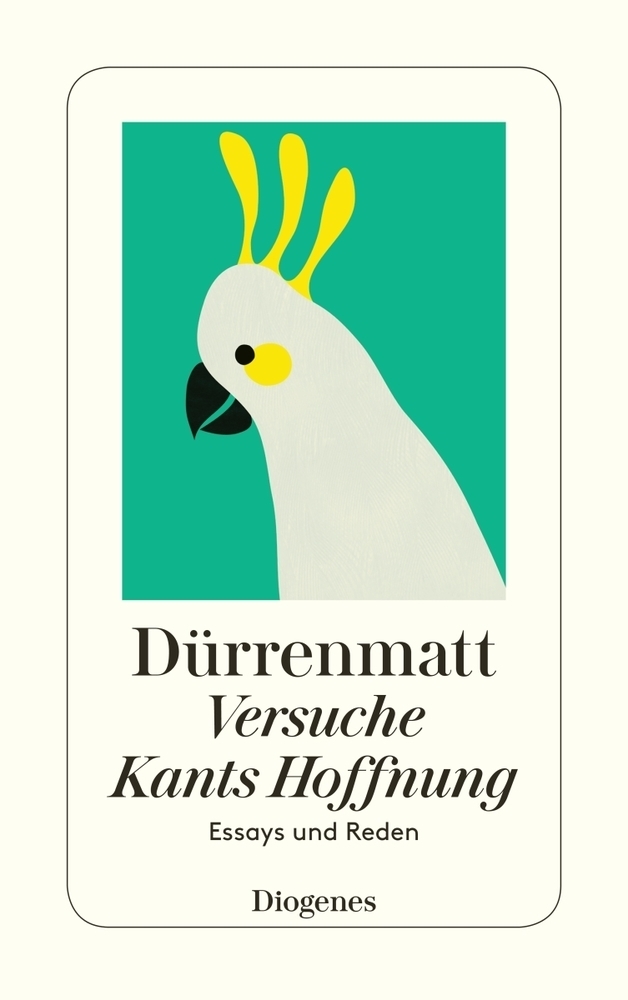 Cover: 9783257230765 | Versuche / Kants Hoffnung | Essays und Reden | Friedrich Dürrenmatt