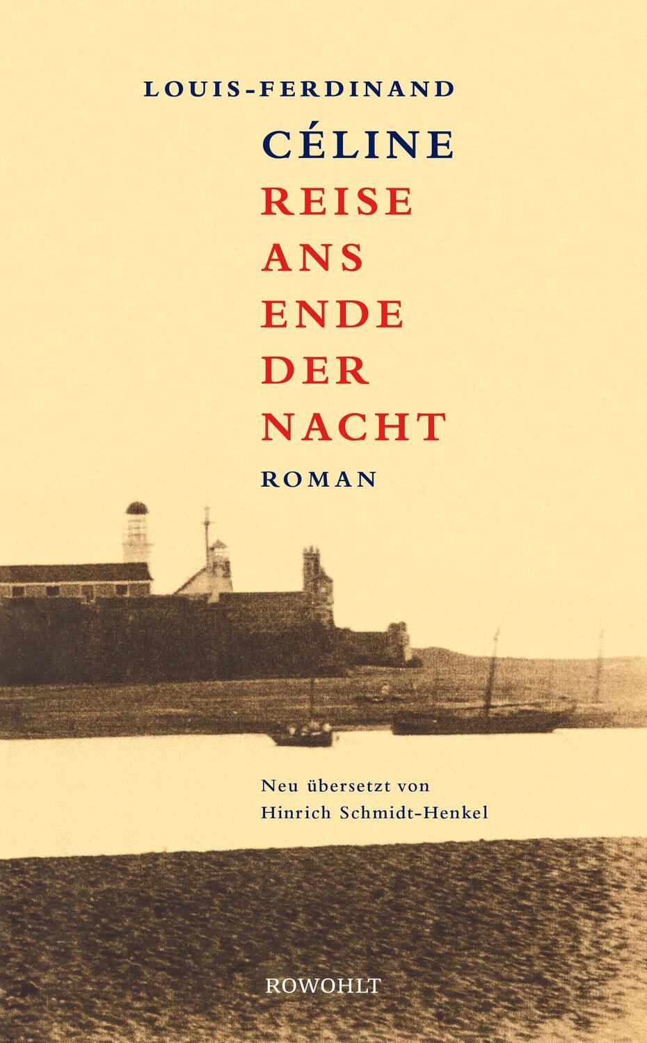 Cover: 9783498009267 | Reise ans Ende der Nacht | Louis-Ferdinand Celine | Buch | Deutsch