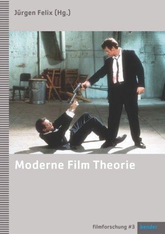 Cover: 9783980652810 | Moderne Film Theorie | Eine Einführung | Jürgen Felix | Taschenbuch