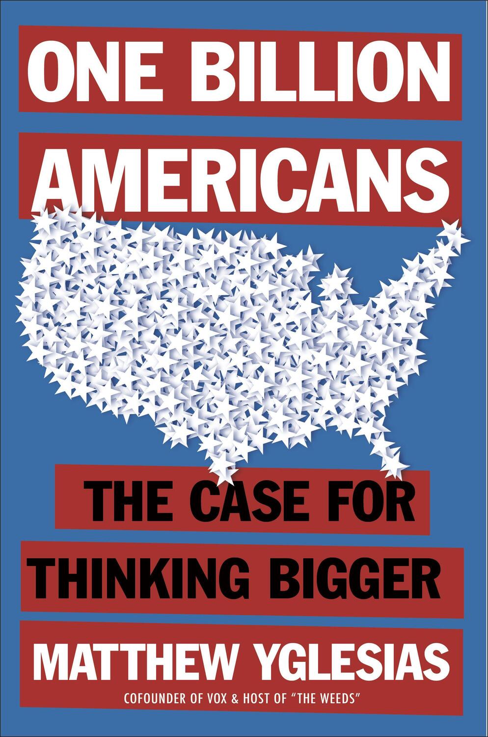 Cover: 9780593190210 | One Billion Americans | Matthew Yglesias | Buch | Englisch | 2020