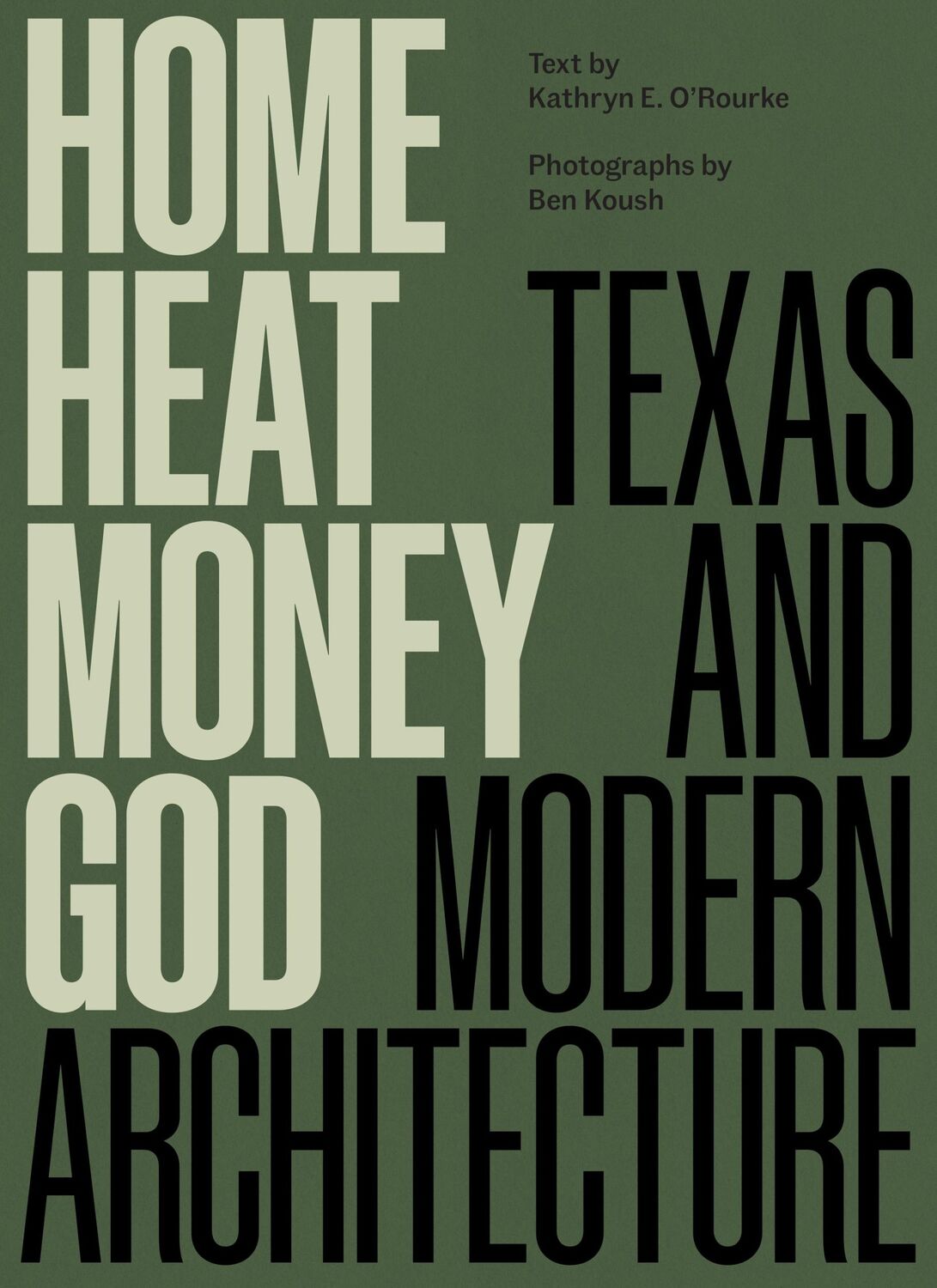 Cover: 9781477328927 | Home, Heat, Money, God | Texas and Modern Architecture | Buch | 2024