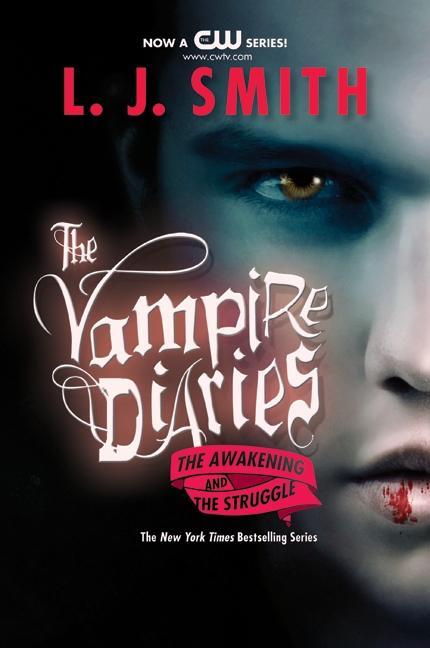 Cover: 9780061140976 | The Vampire Diaries. The Awakening and the Struggle | L. J. Smith