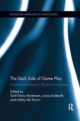 Cover: 9781138548671 | The Dark Side of Game Play | Torill Elvira Mortensen (u. a.) | Buch