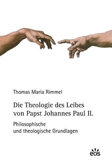 Cover: 9783830676539 | Die Theologie des Leibes von Papst Johannes Paul II. | Rimmel | Buch