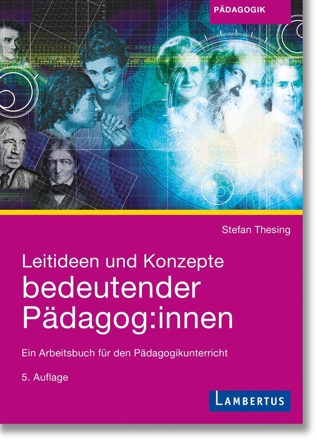 Cover: 9783784135359 | Leitideen und Konzepte bedeutender Pädagog:innen | Stefan Thesing
