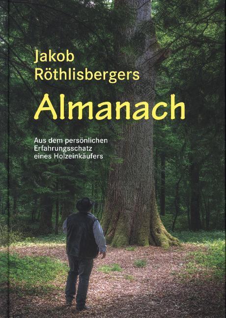 Cover: 9783871819414 | Jakob Röthlisbergers Almanach | Jakob Röthlisberger | Buch | 200 S.