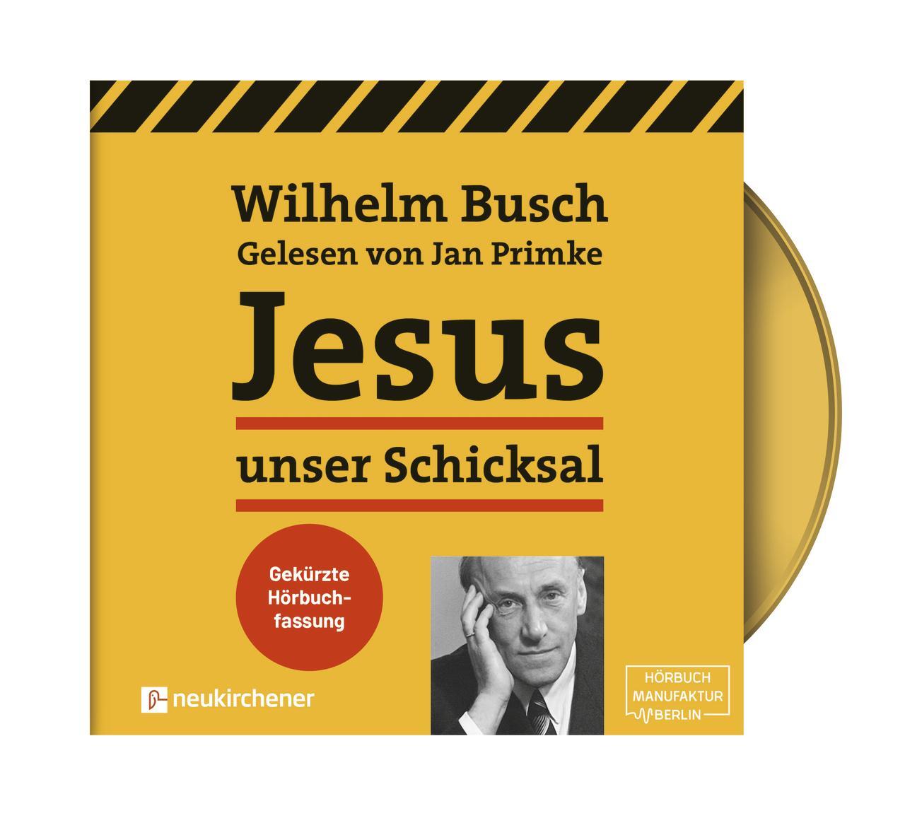 Cover: 9783761566718 | Jesus unser Schicksal - gekürzte Hörbuchfassung | Wilhelm Busch | MP3