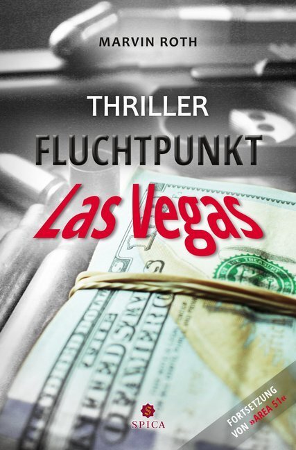 Cover: 9783946732570 | Fluchtpunkt Las Vegas | Thriller | Marvin Roth | Buch | Deutsch | 2019