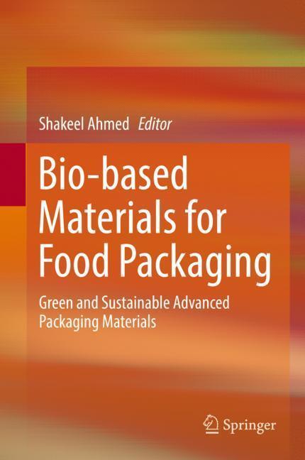 Cover: 9789811319082 | Bio-based Materials for Food Packaging | Shakeel Ahmed | Buch | XI