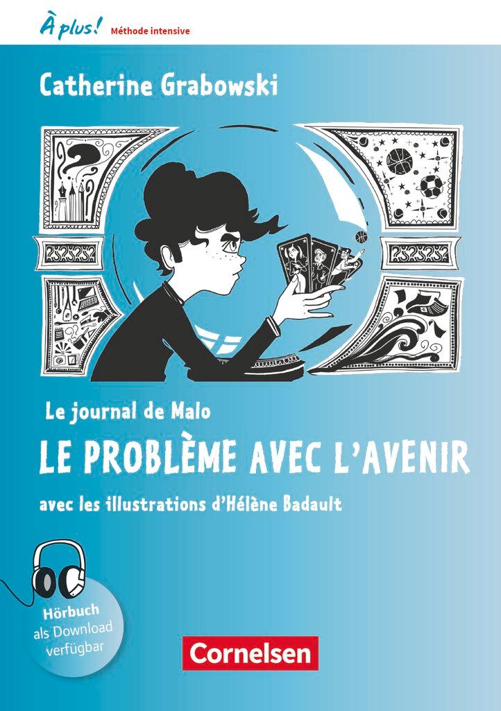 Cover: 9783061221348 | À plus ! Méthode intensive Band 2 - Le journal de Malo / Le...